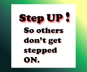 Step Up! So others don't get stepped on — MiRiDom campaign
